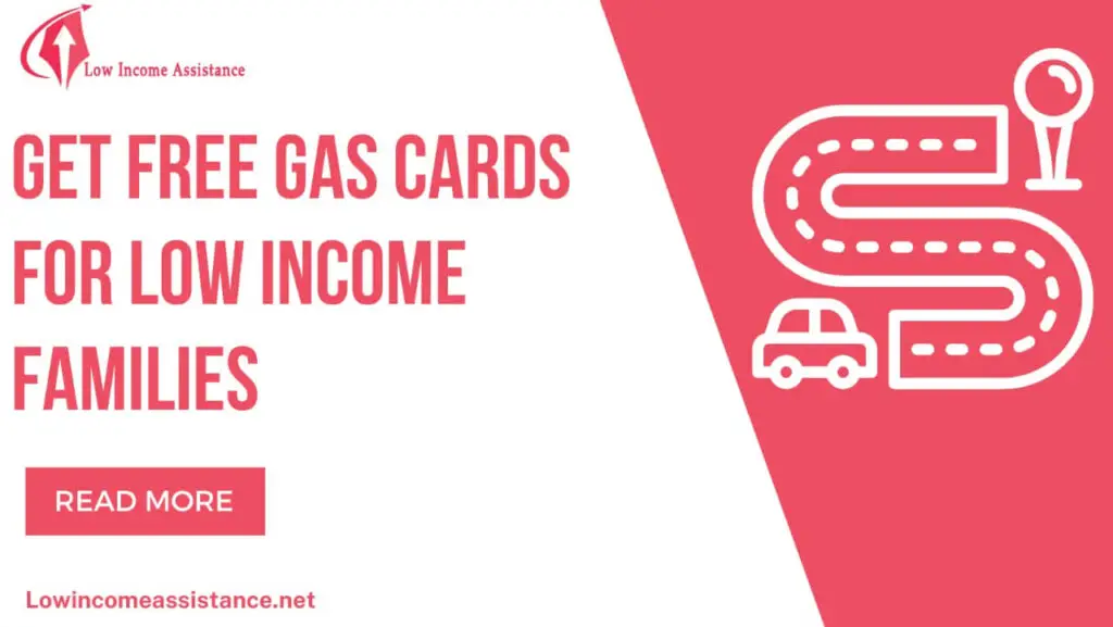 Free gas cards for low income families