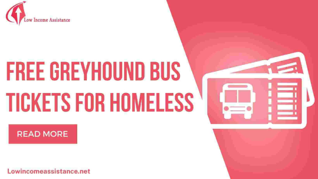 Free greyhound bus tickets for homeless