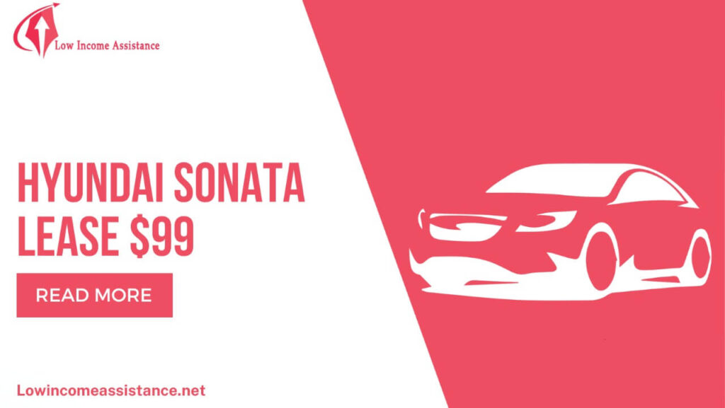 Hyundai sonata lease $99