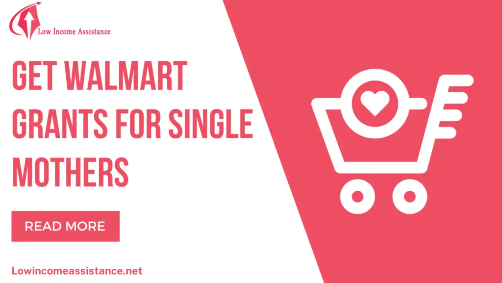 Walmart grants for single mothers