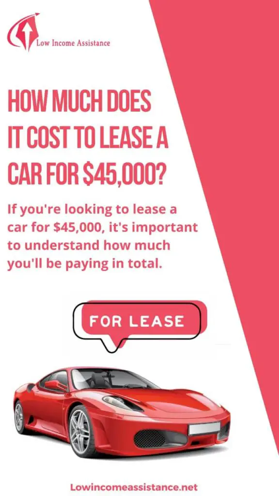 How much is a lease payment on a $45000 car