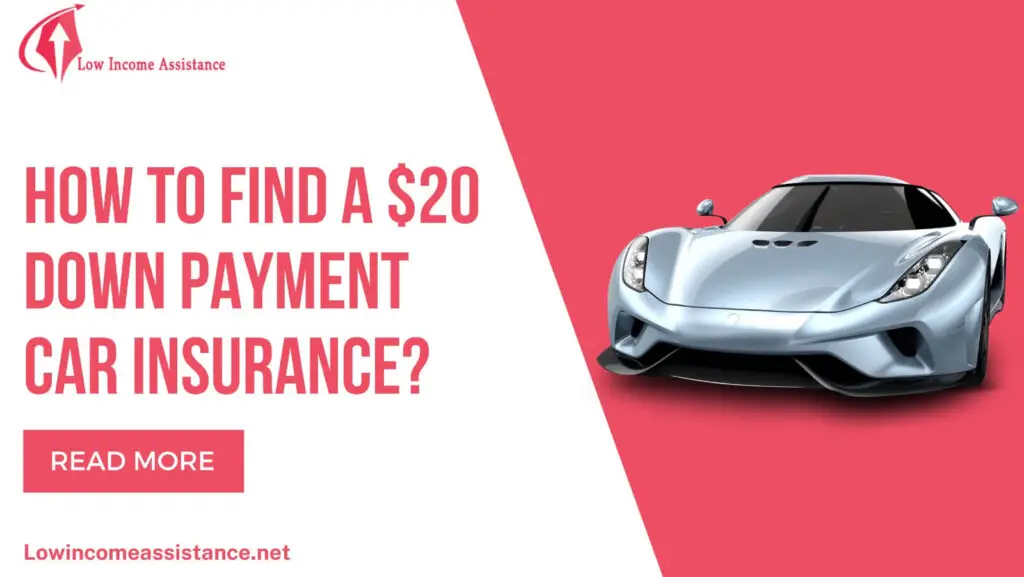 $20 down payment car insurance